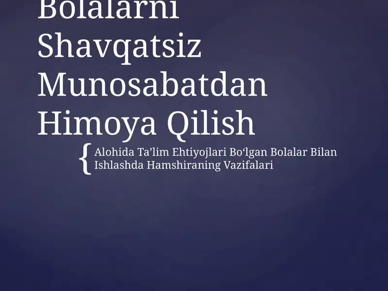 Bolalarni Shavqatsiz Munosabatdan Himoya Qilish