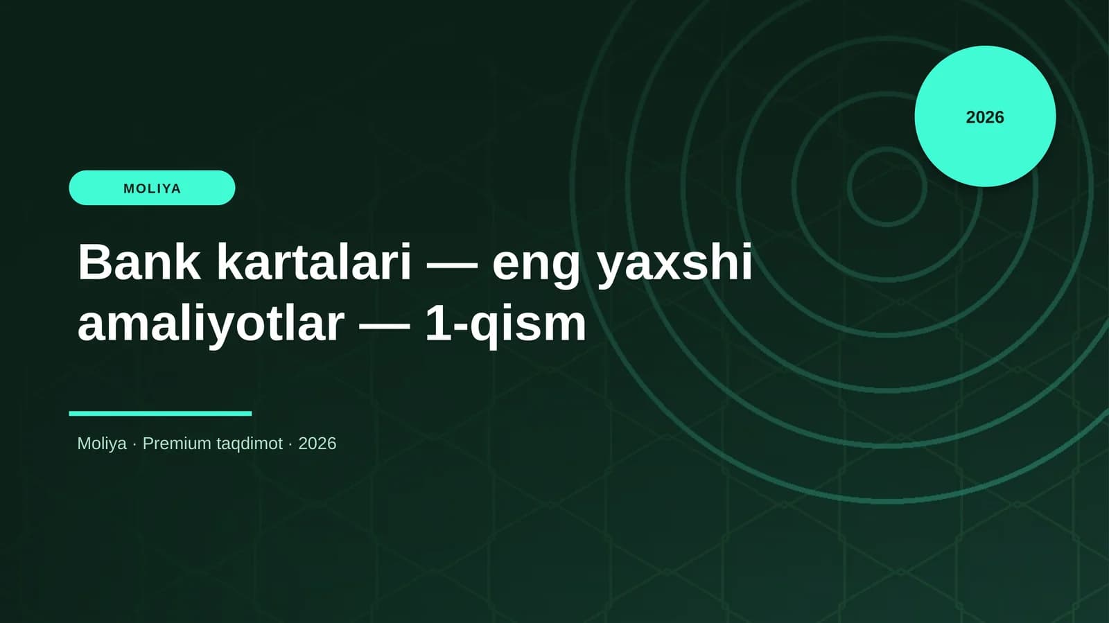 Bank kartalari — eng yaxshi amaliyotlar — 1-qism