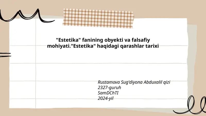 "Estetika" fanining obyekti va falsafiy mohiyati."Estetika" haqidagi qarashlar tarixi
