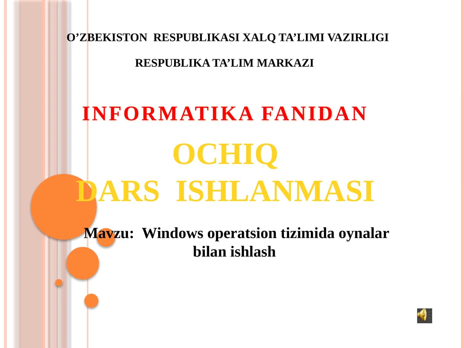 Windows operatsion tizimida oynalar bilan ishlash