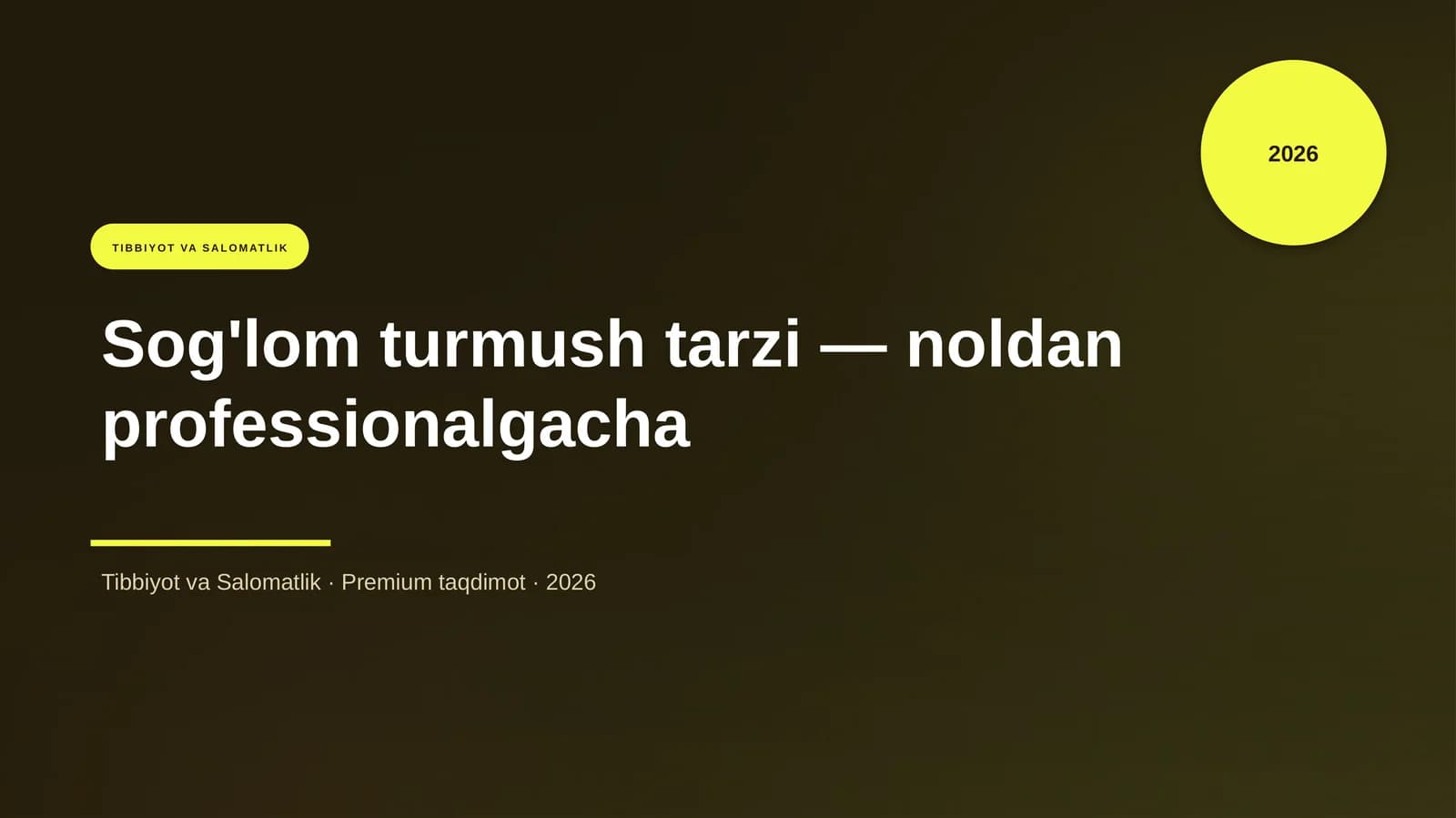 Sog'lom turmush tarzi — noldan professionalgacha