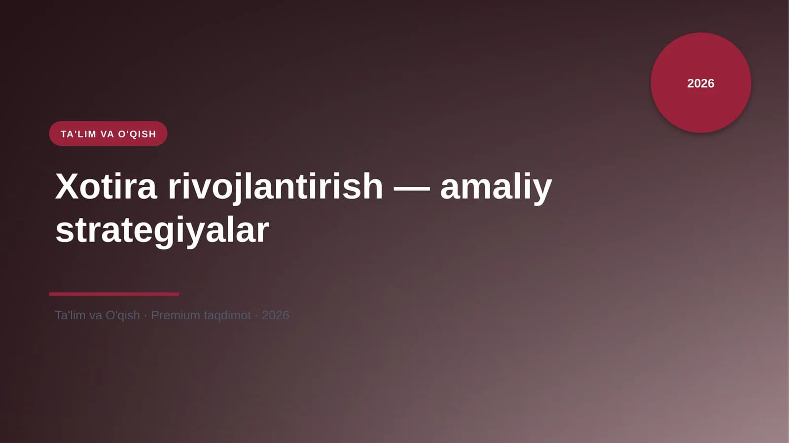 Xotira rivojlantirish — amaliy strategiyalar