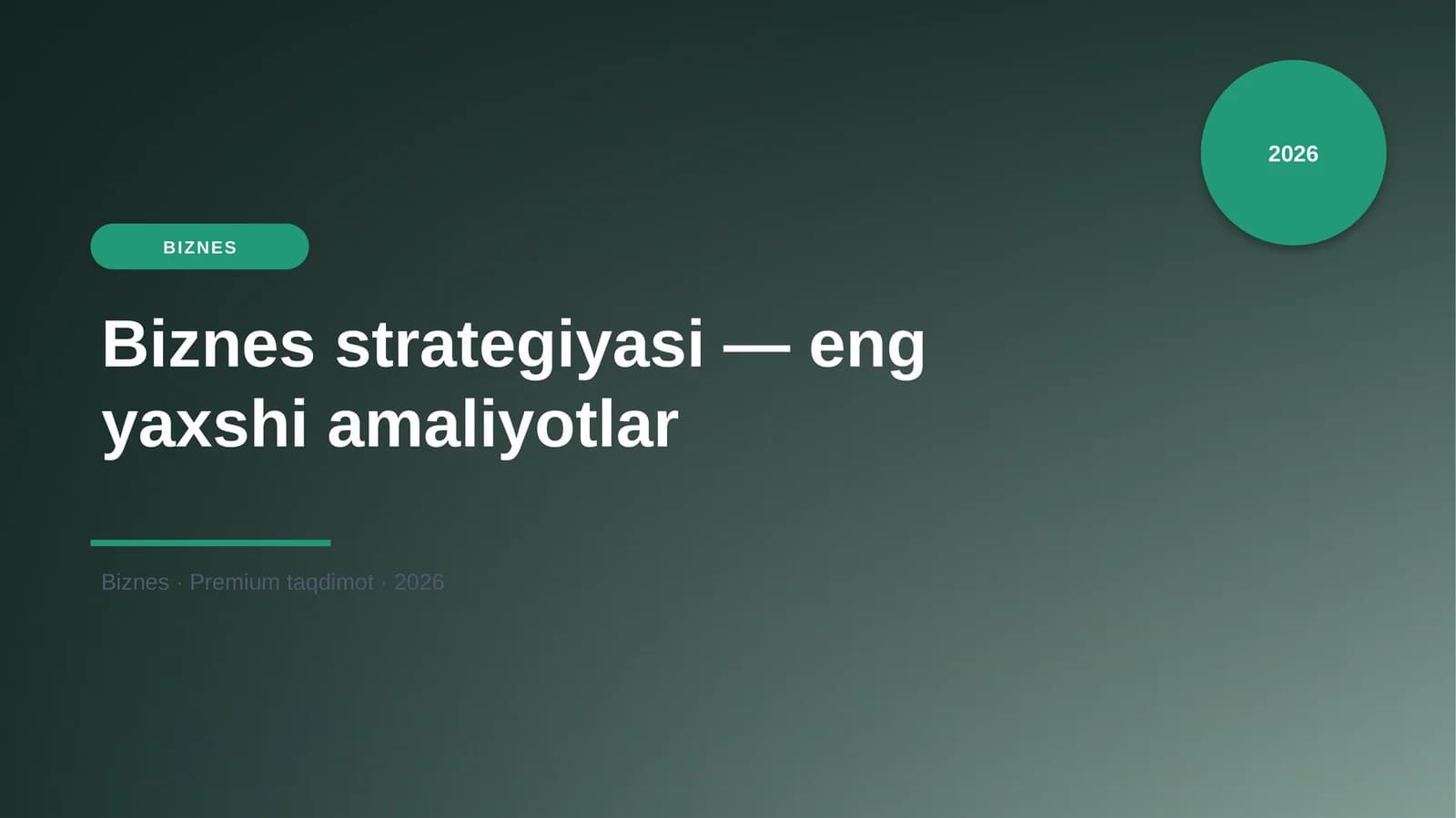 Biznes strategiyasi — eng yaxshi amaliyotlar