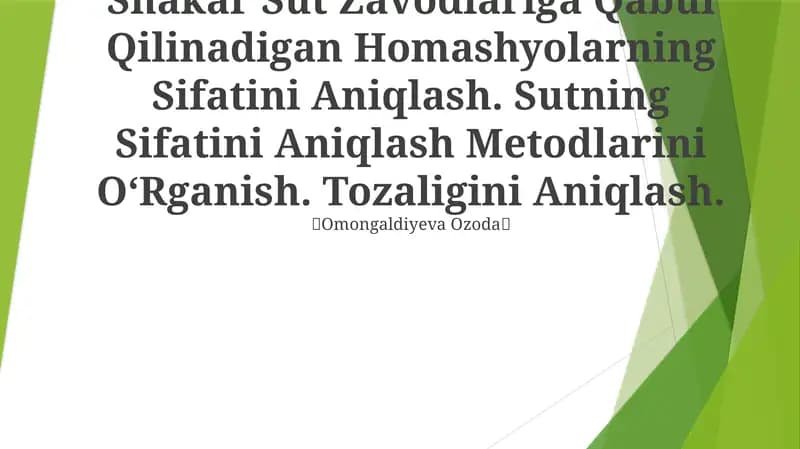 Shakar Sut Zavodlariga Qabul Qilinadigan Homashyolarning Sifatini Aniqlash
