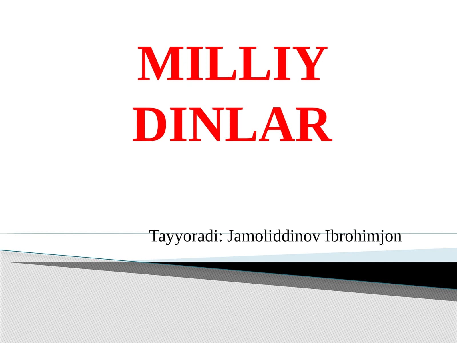 MILLIY DINLAR