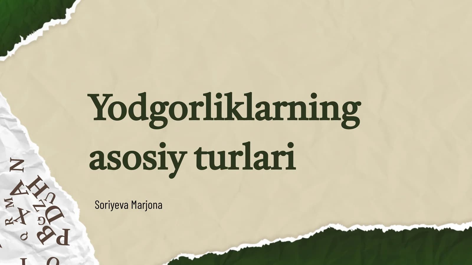 Yodgorliklarning asosiy turlari