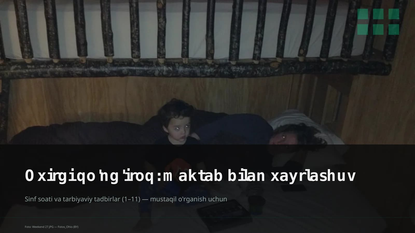 Sinf soati va tarbiyaviy tadbirlar (1–11)