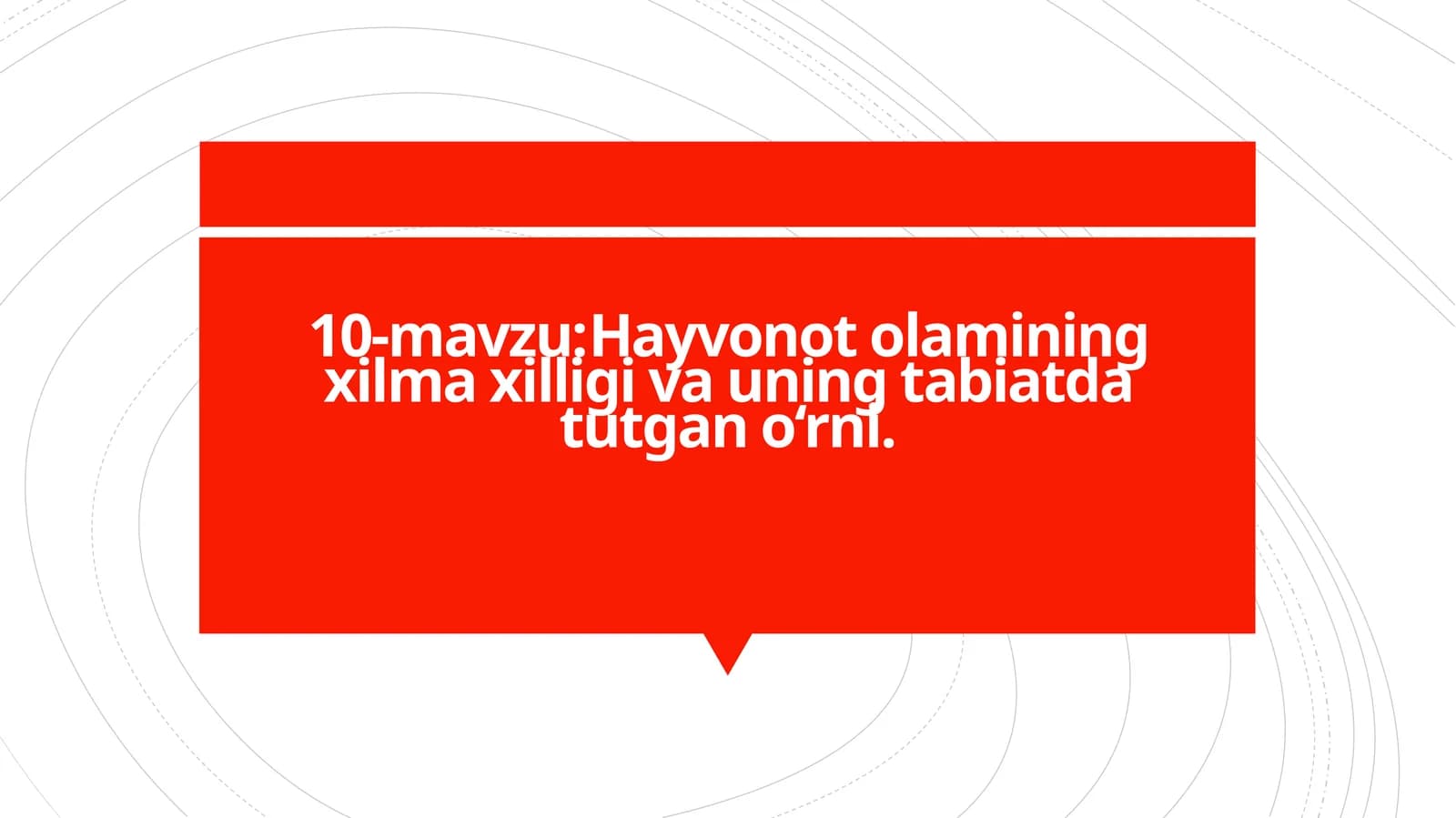Hayvonot olamining xilma xilligi va uning tabiatda tutgan o‘rni