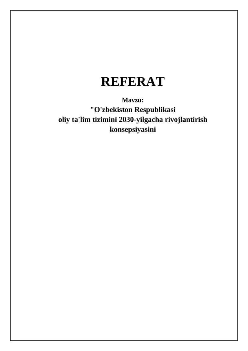 O'zbekiston Respublikasi oliy ta'lim tizimini 2030-yilgacha rivojlantirish konsepsiyasi