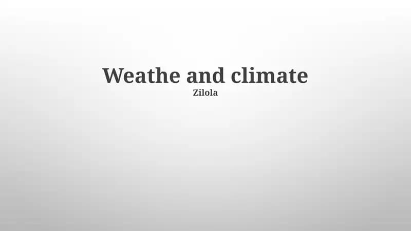 Weathe and climate