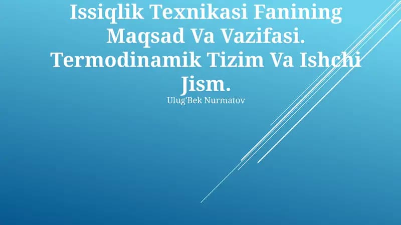 Issiqlik Texnikasi Fanining Maqsad Va Vazifasi