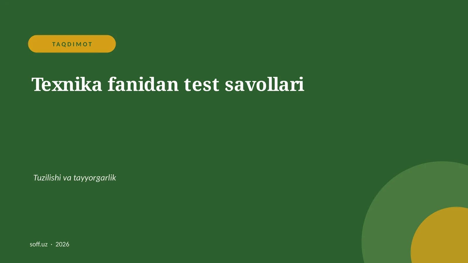 Texnika fanidan test savollari