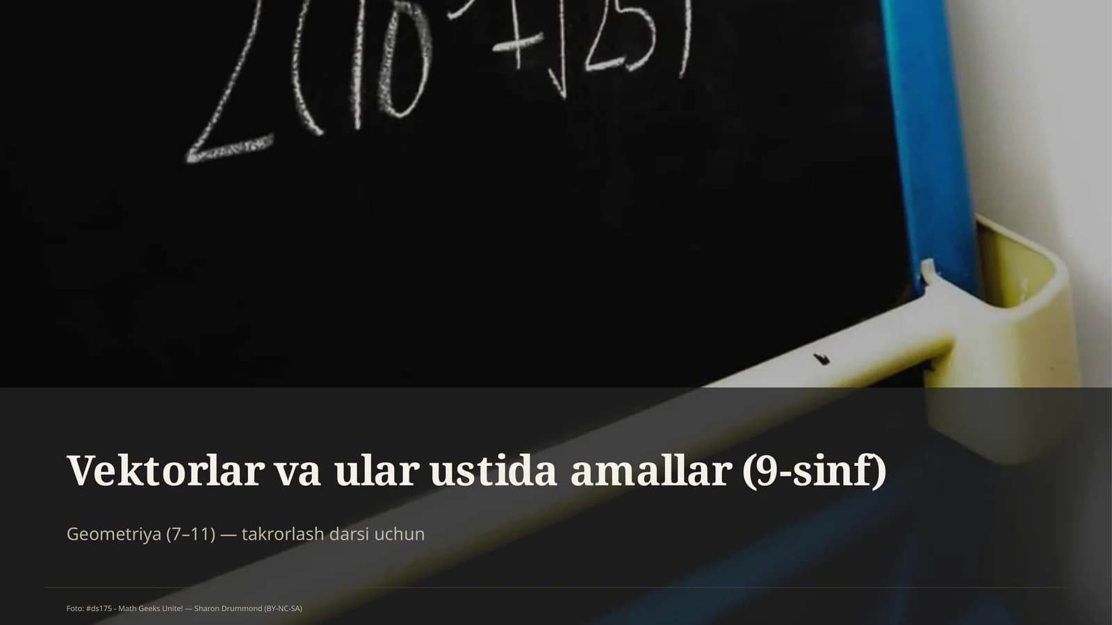 Vektorlar va ular ustida amallar (9-sinf)