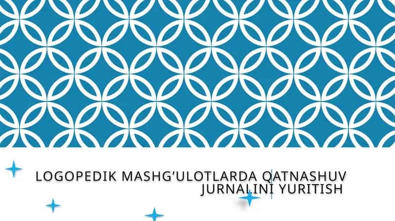 Logopedik mashg’ulotlarda qatnashuv jurnalini yuritish