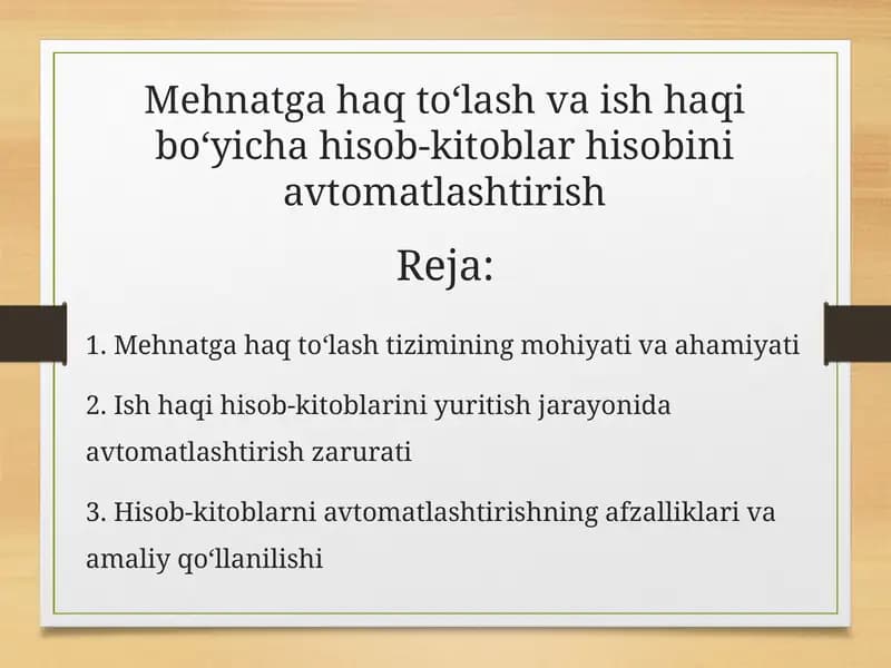 Mehnatga haq toʻlash va ish haqi boʻyicha hisob-kitoblar hisobini avtomatlashtirish