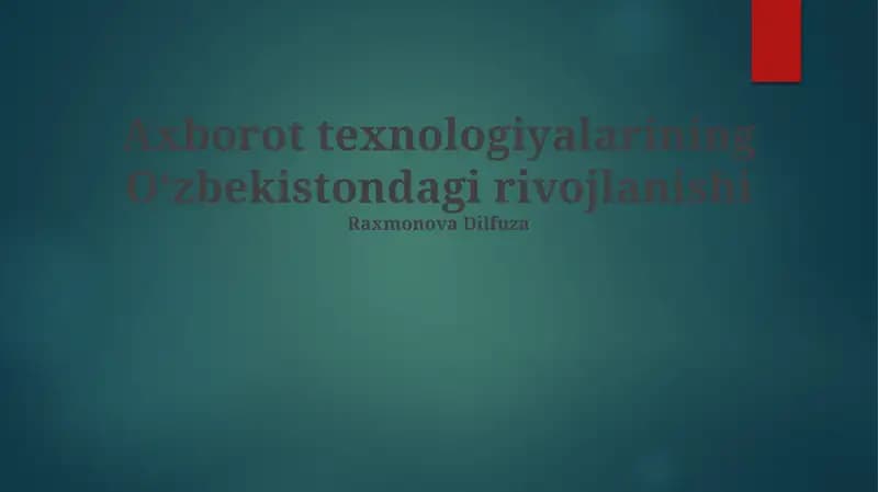 Axborot texnologiyalarining Oʻzbekistondagi rivojlanishi