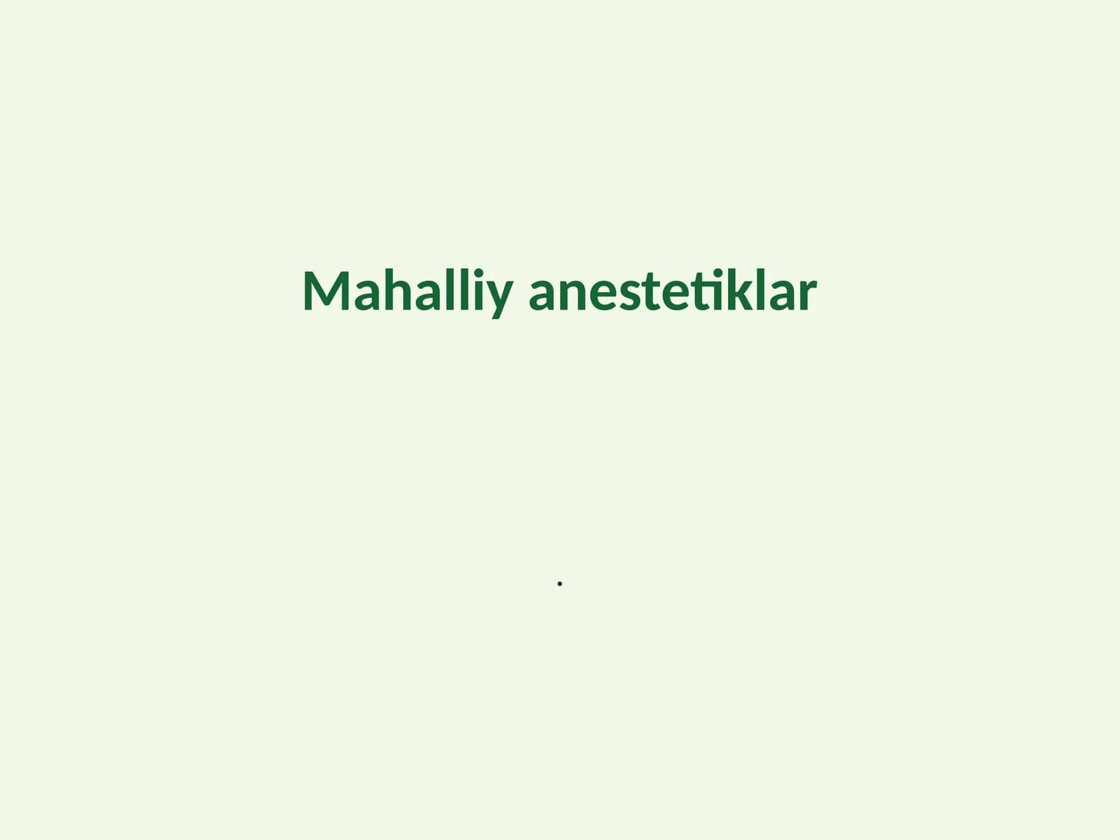 Mahalliy anestetiklar