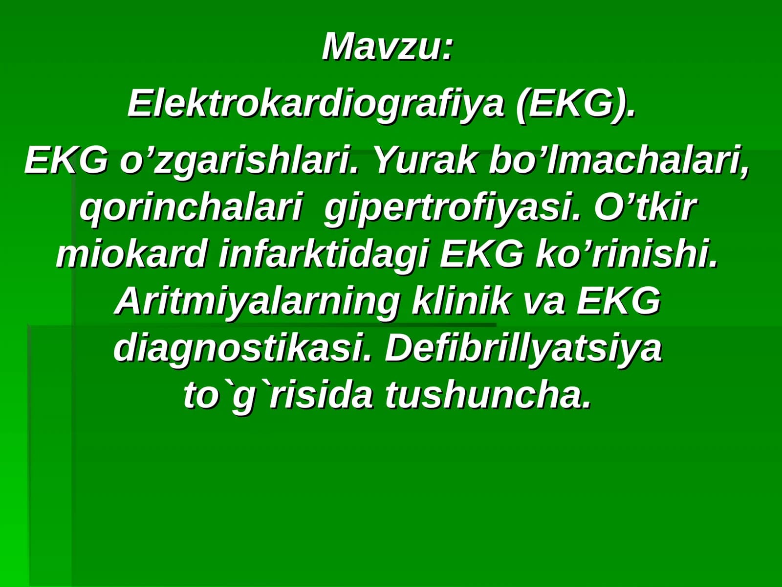 EKG o’zgarishlari. Yurak bo’lmachalari, qorinchalari  gipertrofiyasi.