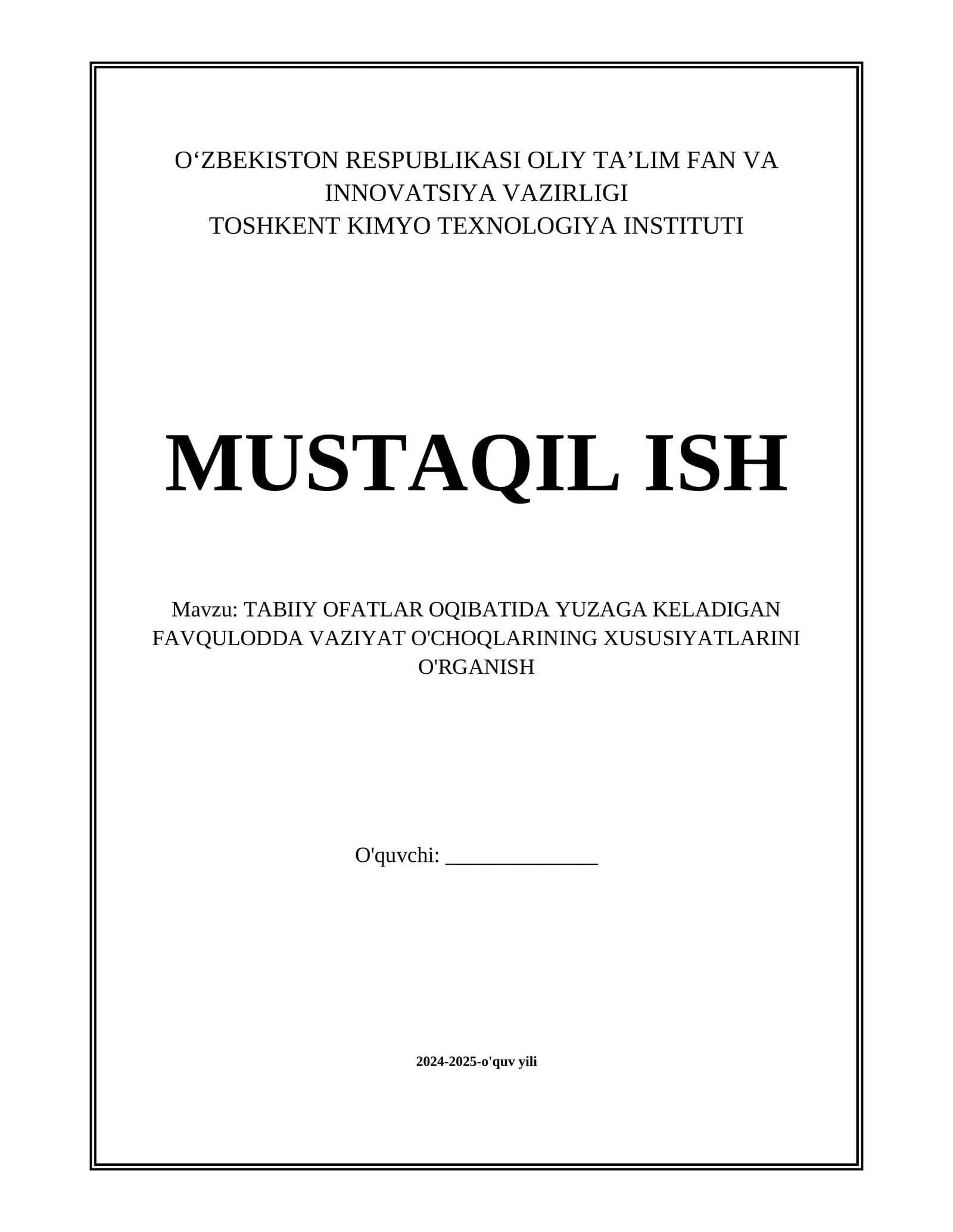 TABIIY OFATLAR OQIBATIDA YUZAGA KELADIGAN FAVQULODDA VAZIYAT O'CHOQLARINING XUSUSIYATLARINI O'RGANISH