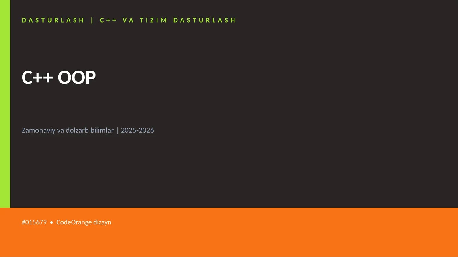 C++ VA TIZIM DASTURLASH
