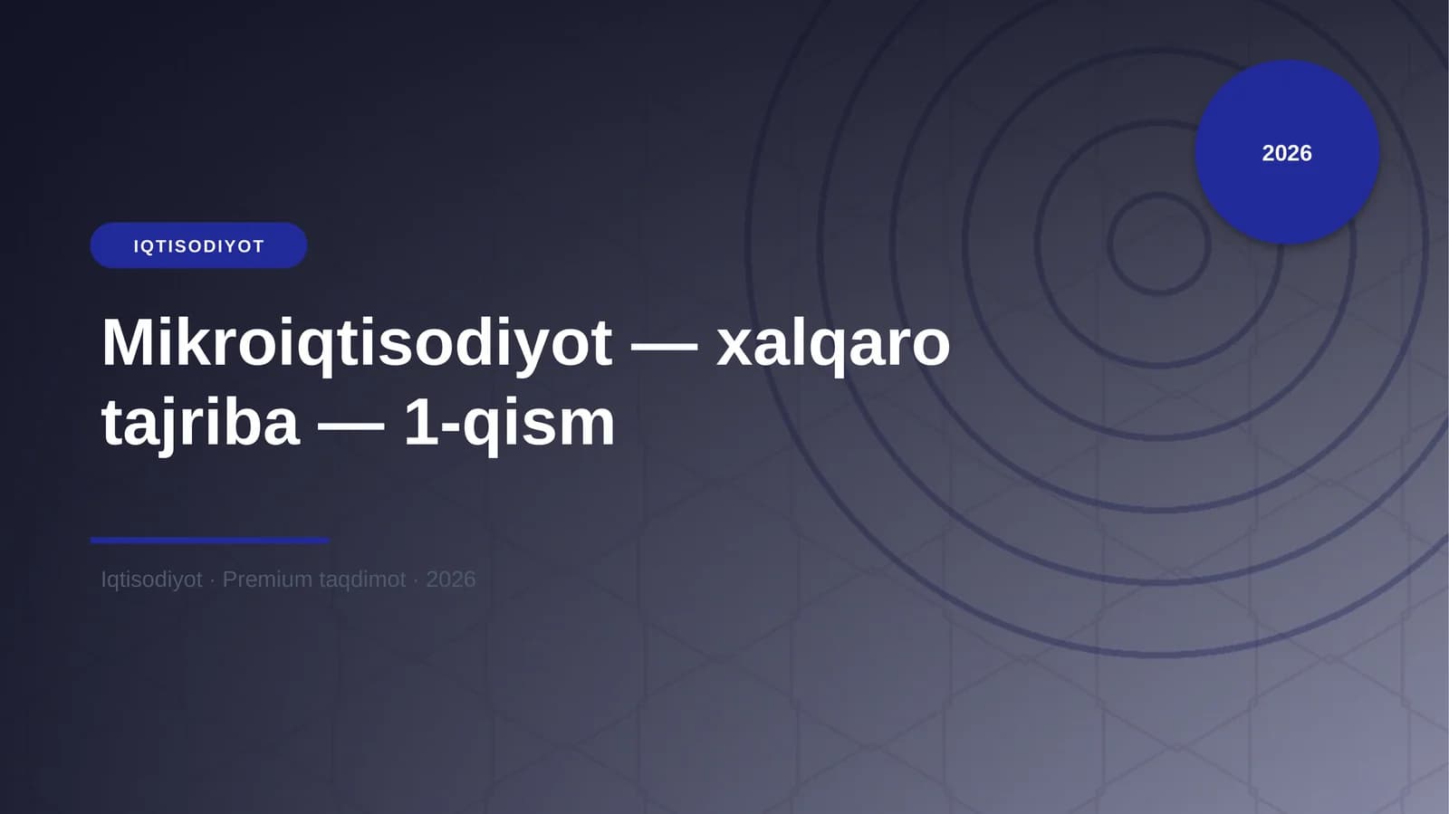 Mikroiqtisodiyot — xalqaro tajriba — 1-qism