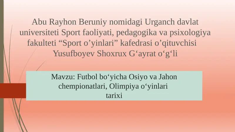 Futbolboʻyicha Osiyo va Jahon chempionatlari, Olimpiya oʻyinlari tarixi