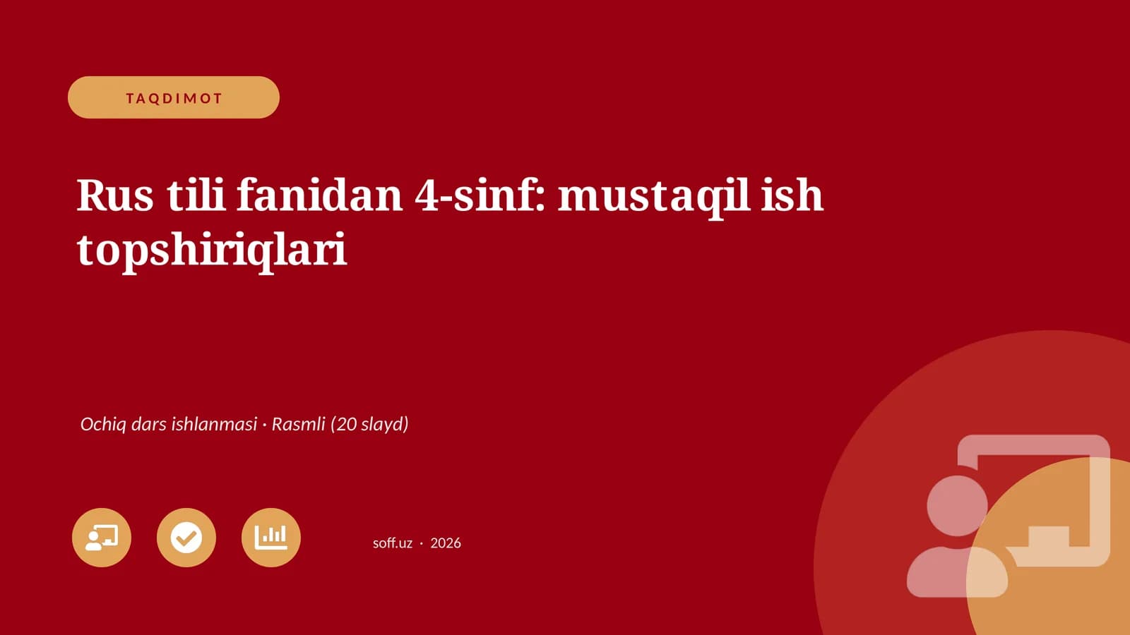 Rus tili fanidan 4-sinf: mustaqil ish topshiriqlari