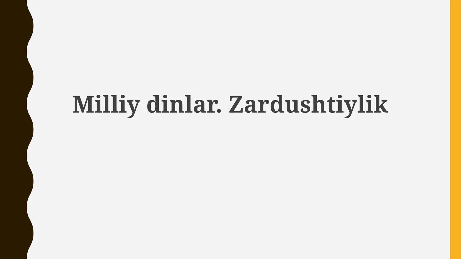 Milliydinlar.Zardushtiylik