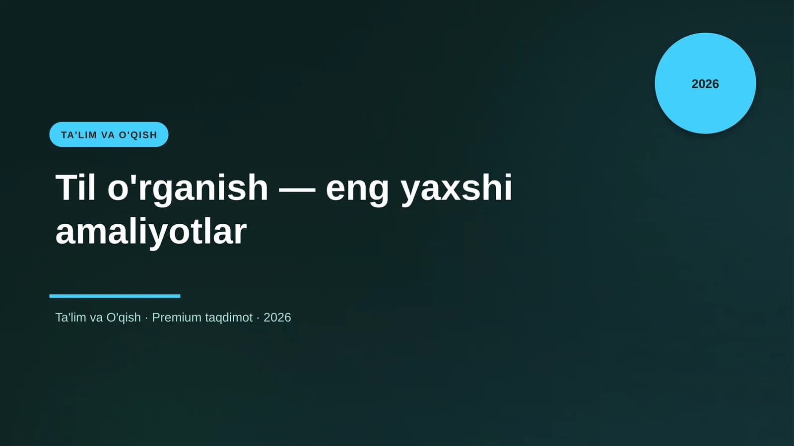 Til o'rganish — eng yaxshi amaliyotlar