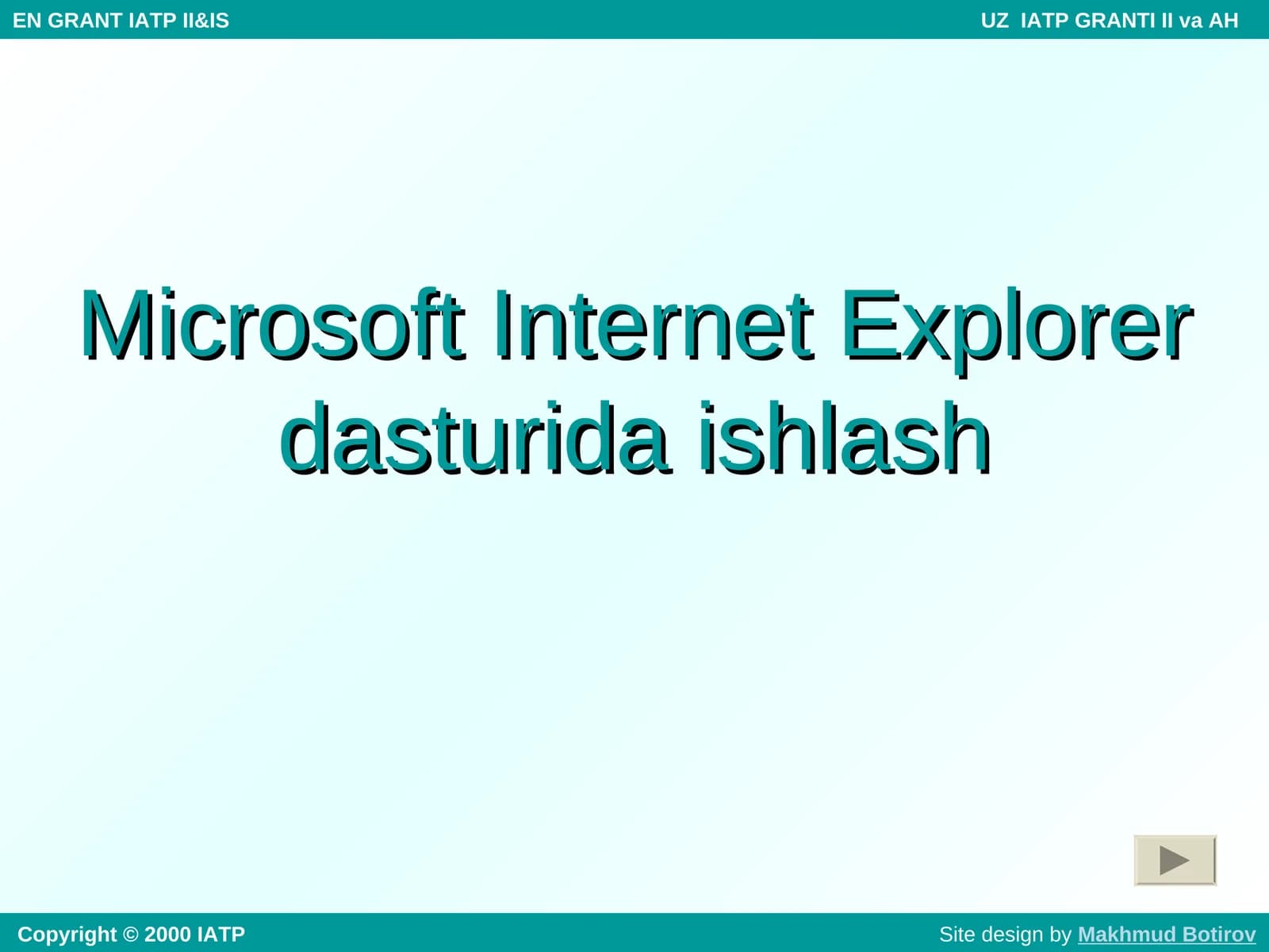 Microsoft Internet Explorer dasturida ishlash