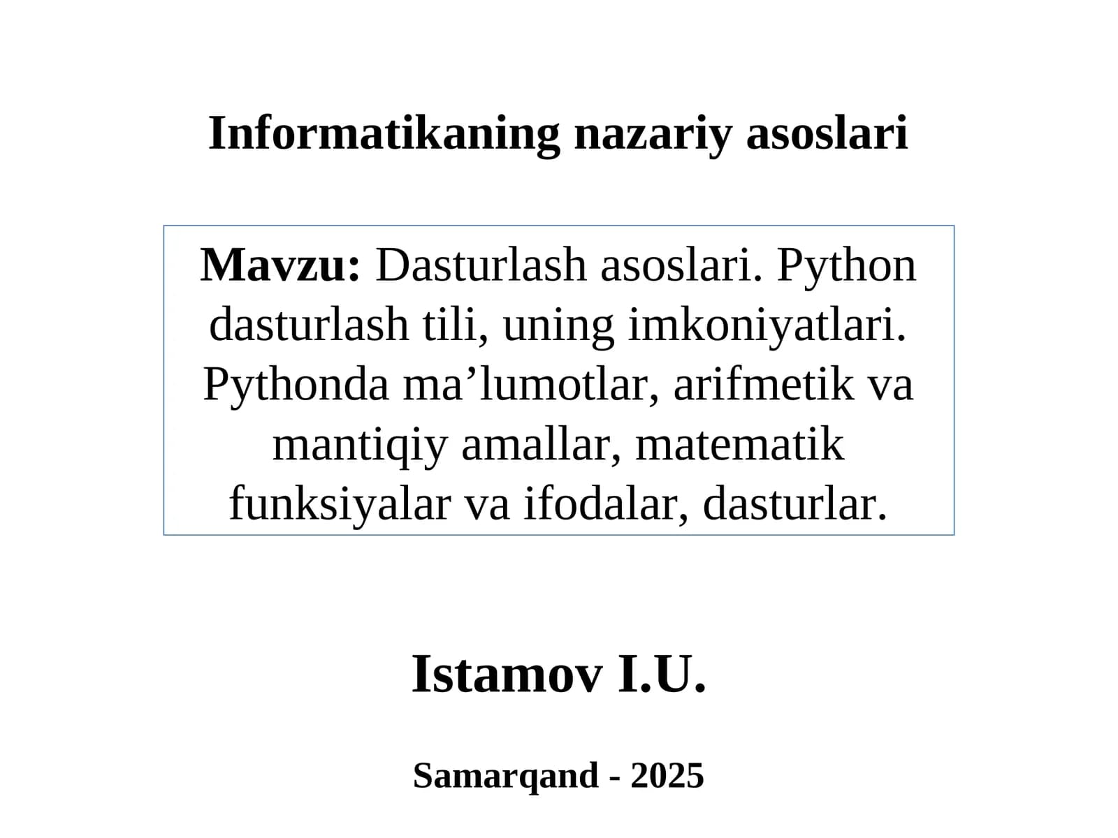 Dasturlash asoslari. Python dasturlash tili