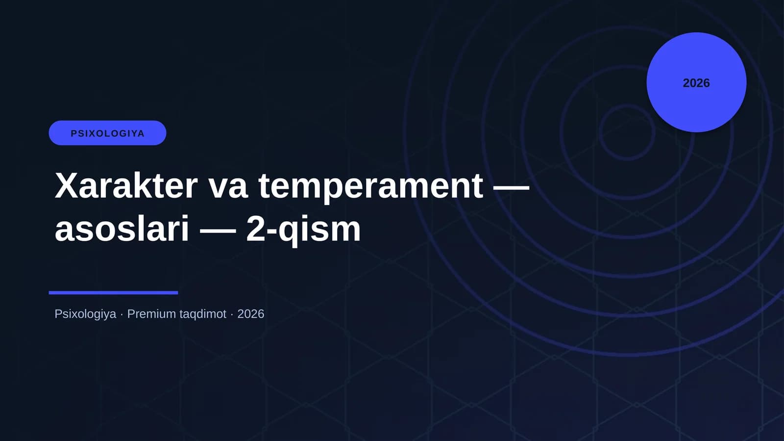 Xarakter va temperament — asoslari — 2-qism