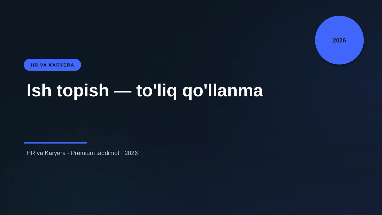 Ish topish — to'liq qo'llanma