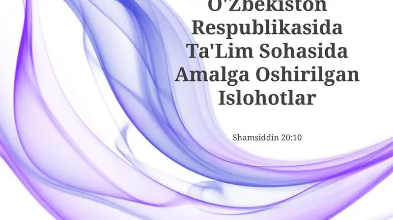 O'ZBEKISTONDA TA'LIM ISHLOTLARI