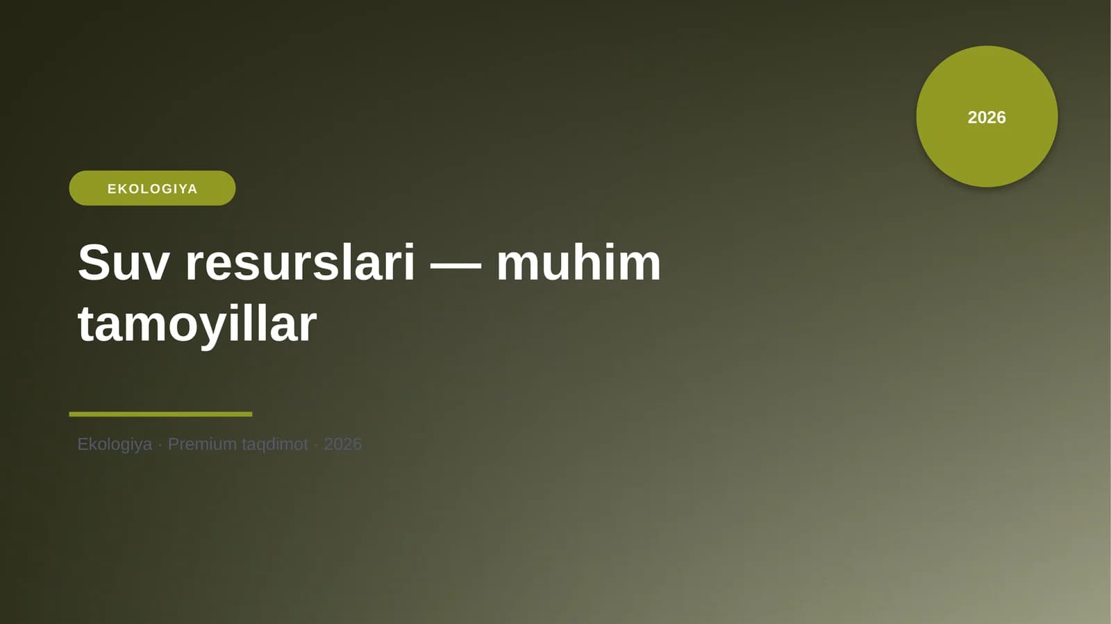 Suv resurslari — muhim tamoyillar
