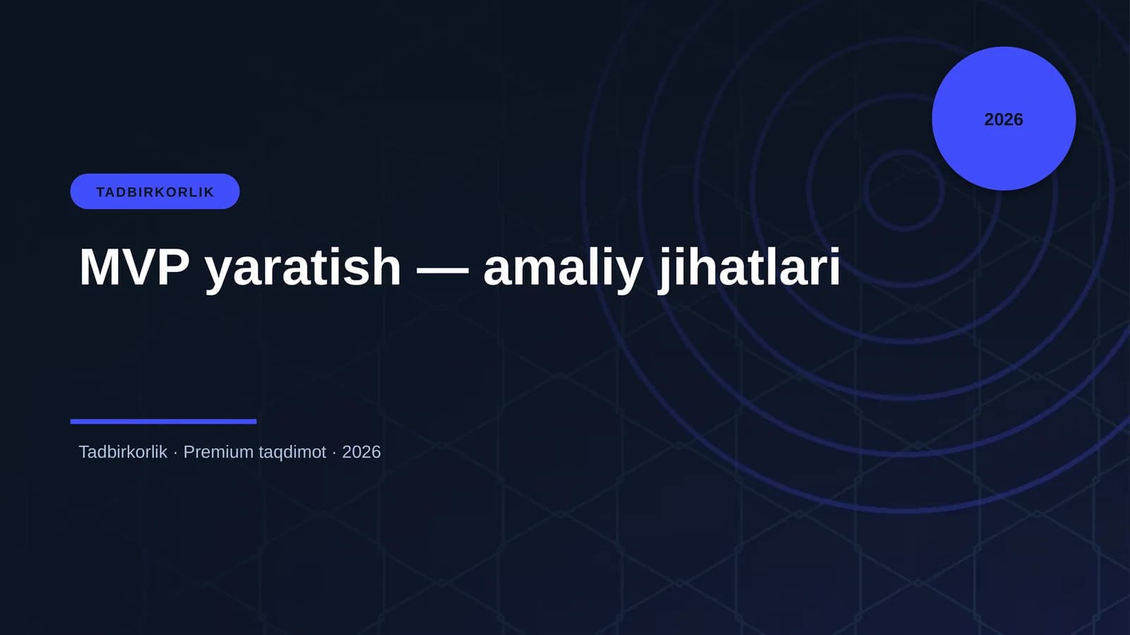 MVP yaratish — amaliy jihatlari