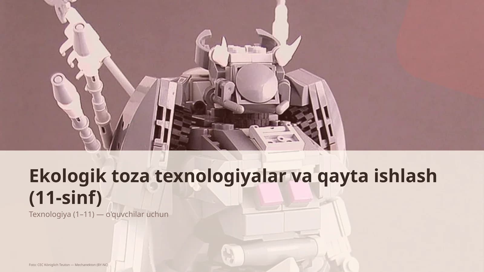 Ekologik toza texnologiyalar va qayta ishlash (11-sinf)