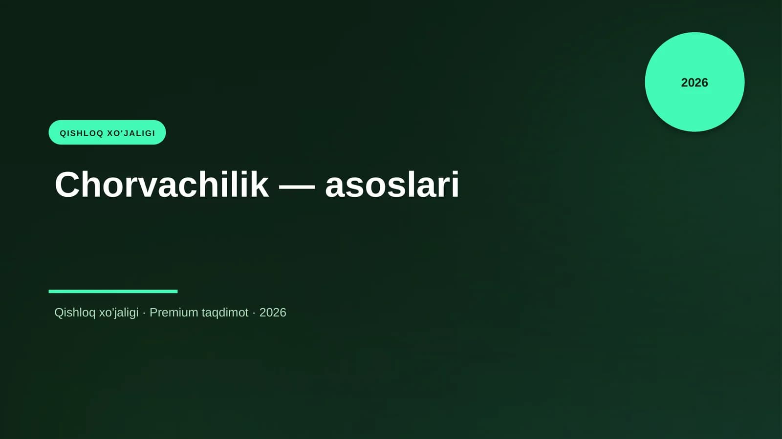 QISHLOQ XO'JALIGI Chorvachilik — asoslari