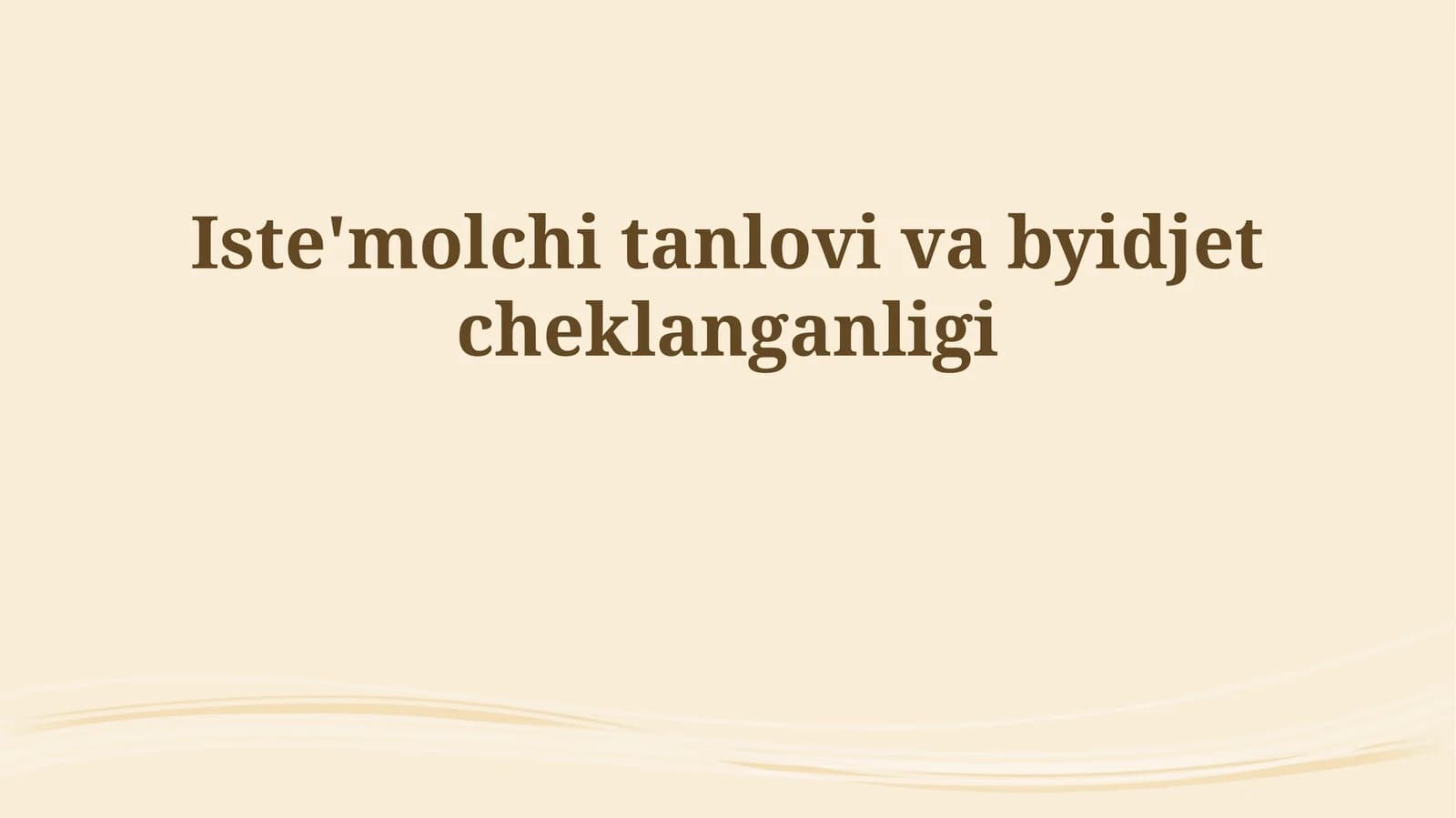 Iste'molchi tanlovi va byudjet cheklanganligi