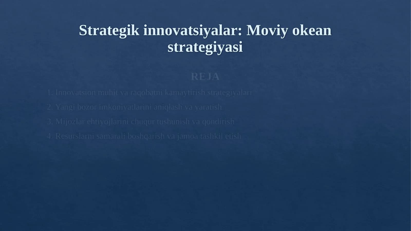 Strategik innovatsiyalar. Moviy okean strategiyasi