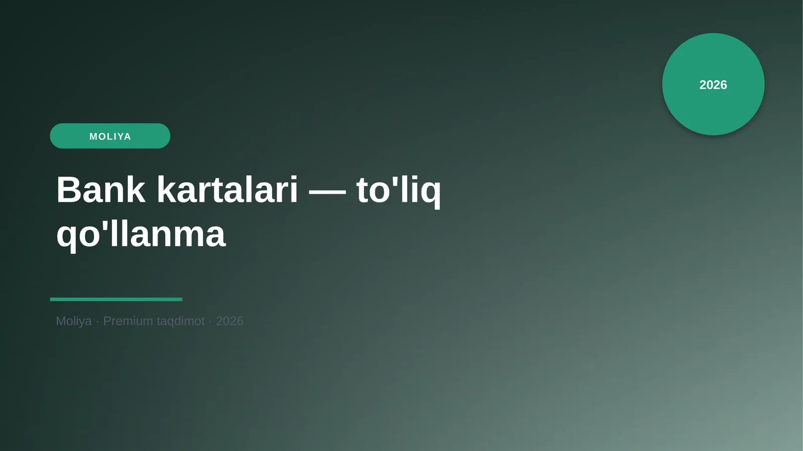 Bank kartalari — to'liq qo'llanma