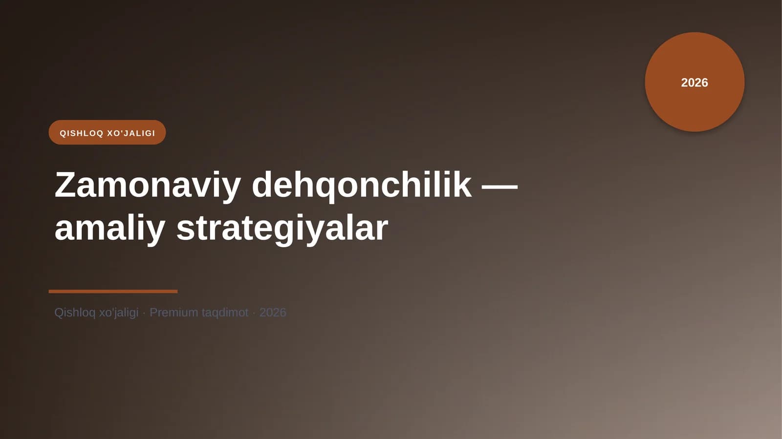 Zamonaviy dehqonchilik — amaliy strategiyalar