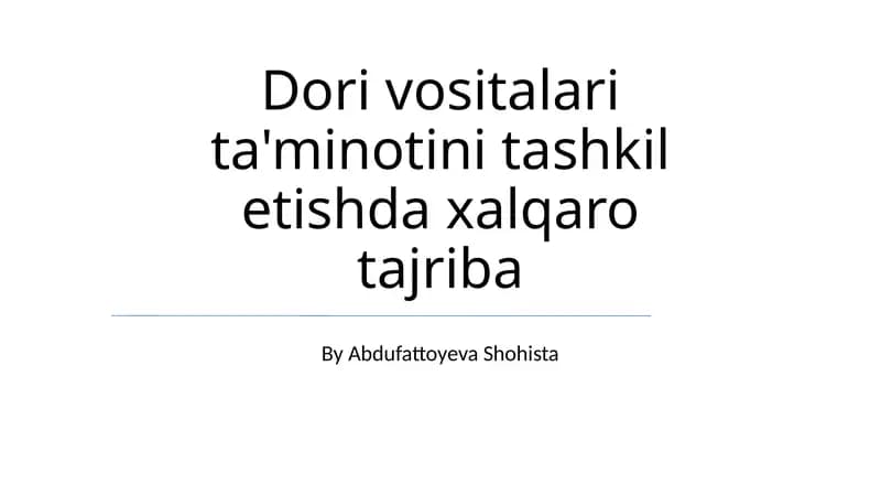 Tibbiy uskunalar ta'minotini tashkil etishdagi xalqaro tajriba