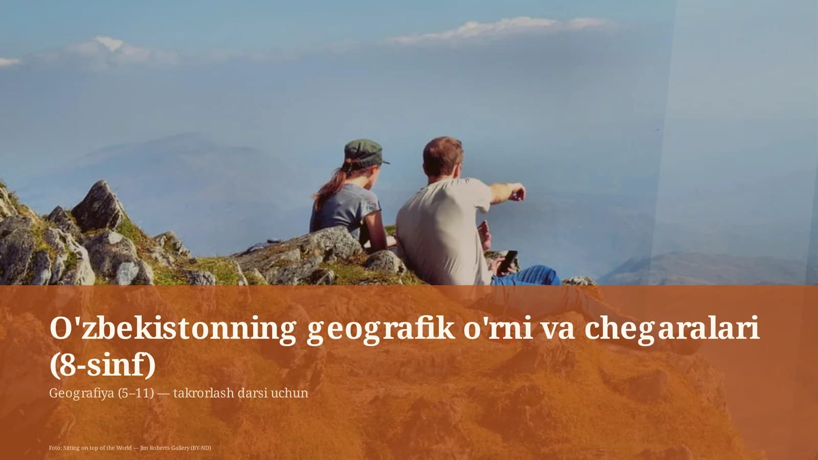 O'zbekistonning geografik o'rni va chegaralari (8-sinf)