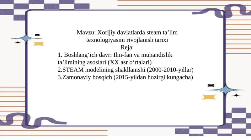 Xorijiy davlatlarda steam ta’lim texnologiyasini rivojlanish tarixi