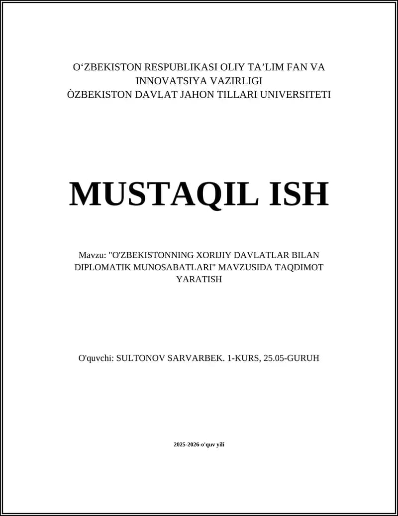"O'ZBEKISTONNING XORIJIY DAVLATLAR BILAN DIPLOMATIK MUNOSABATLARI" MAVZUSIDA TAQDIMOT YARATISH