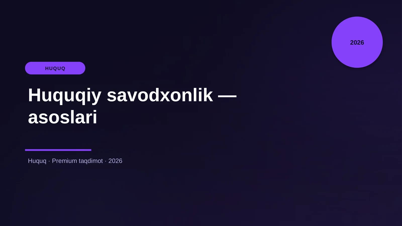 Huquqiy savodxonlik — asoslari