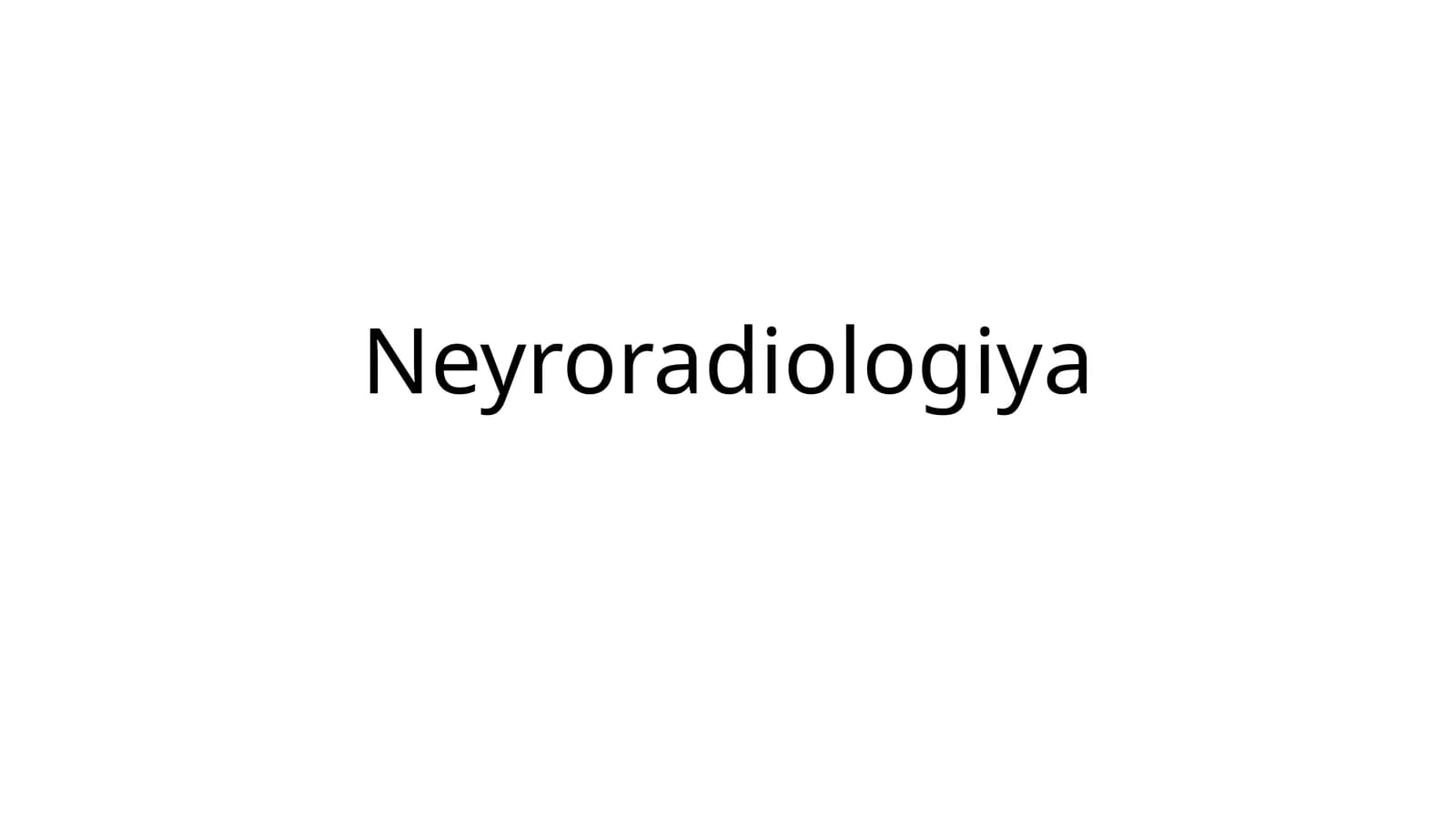 Neyroradiologiya
