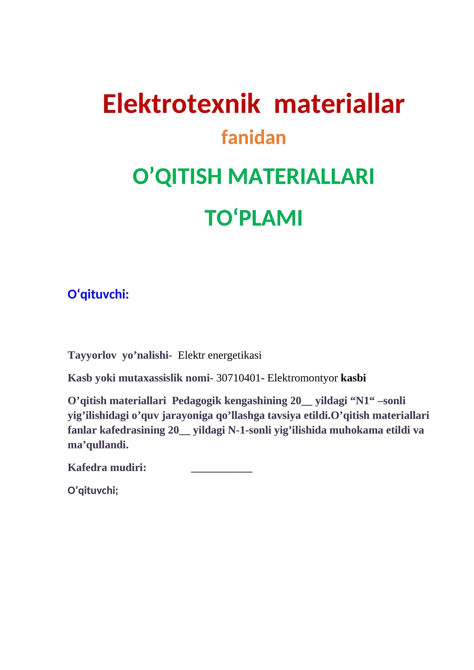 Elektrotexnik  materiallar fanidan O’QITISH MATERIALLARI TO‘PLAMI