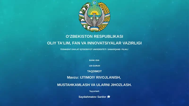IJTIMOIY RIVOJLANISH, MUSTAHKAMLASH VA ULARNI JIHOZLASH